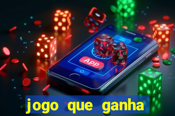 jogo que ganha dinheiro no cadastro sem deposito